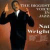 Nat Wright - The Biggest Voice In Jazz