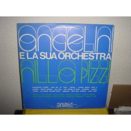 Angelini E La Sua Orchestra, Nilla Pizzi - Angelini E La Sua Orchestra - Nilla Pizzi