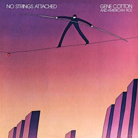 Gene Cotton - No Strings Attached