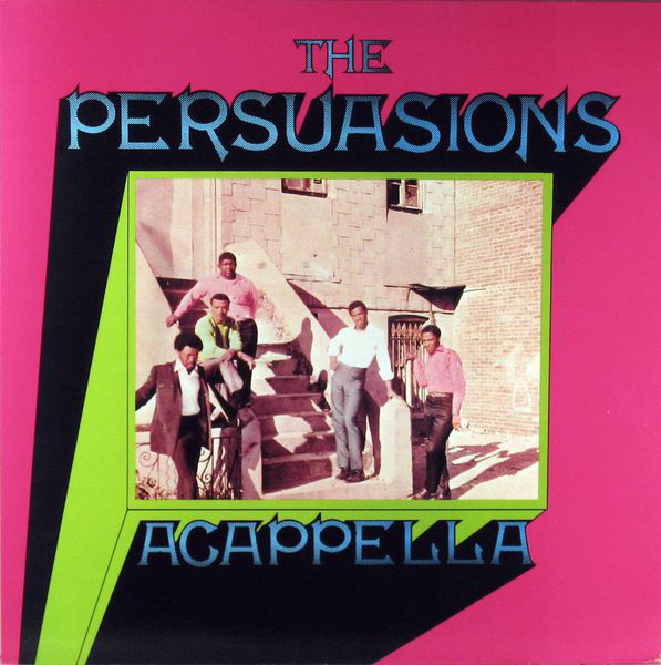 The Persuasions - Acappella