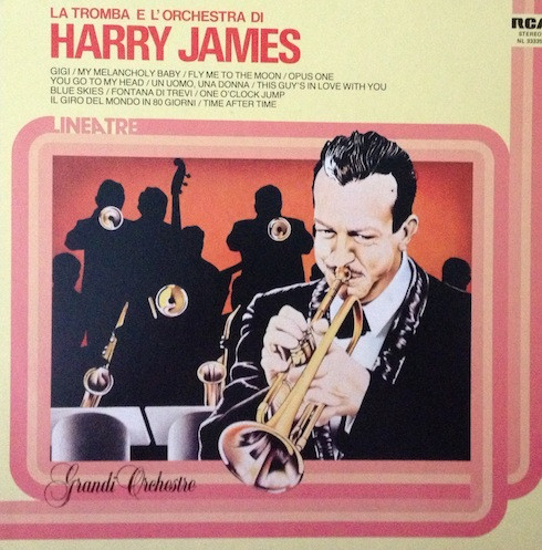 Harry James (2) - La Tromba E L'Orchestra Di Harry James