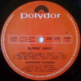 The Independent Movement - Slippin' Away