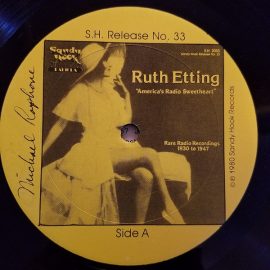 Ruth Etting - "America's Radio Sweetheart" Rare Radio Recordings 1930 To 1947