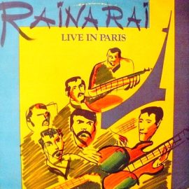 Raïna Raï - Live In Paris