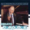 Renato Carosone - Na Canzuncella Doce Doce