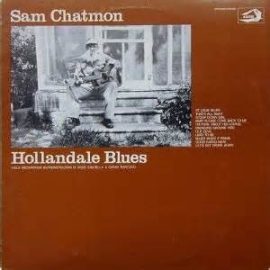 Sam Chatmon - Hollandale Blues