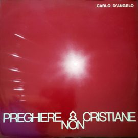 Carlo D'Angelo - Preghiere Non Cristiane