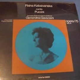 Raina Kabaivanska - Raina Kabaivanska Canta Puccini