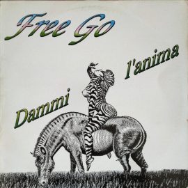 Free Go - Dammi L'Anima