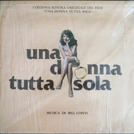 Bill Conti - Una Donna Tutta Sola (An Unmarried Woman)