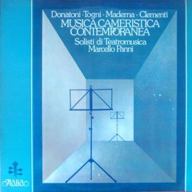 Franco Donatoni / Camillo Togni / Bruno Maderna / Aldo Clementi - Musica Cameristica Contemporanea