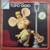 Topo Gigio (2) - Le Canzoncine Di Topo Gigio