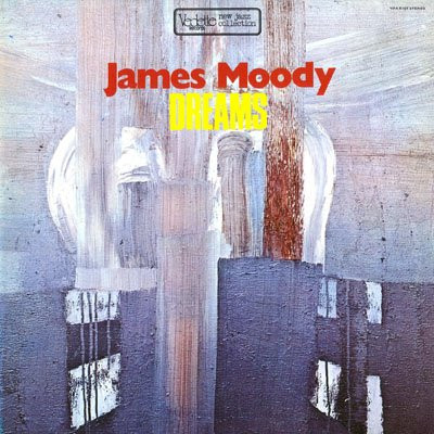 James Moody - Dreams