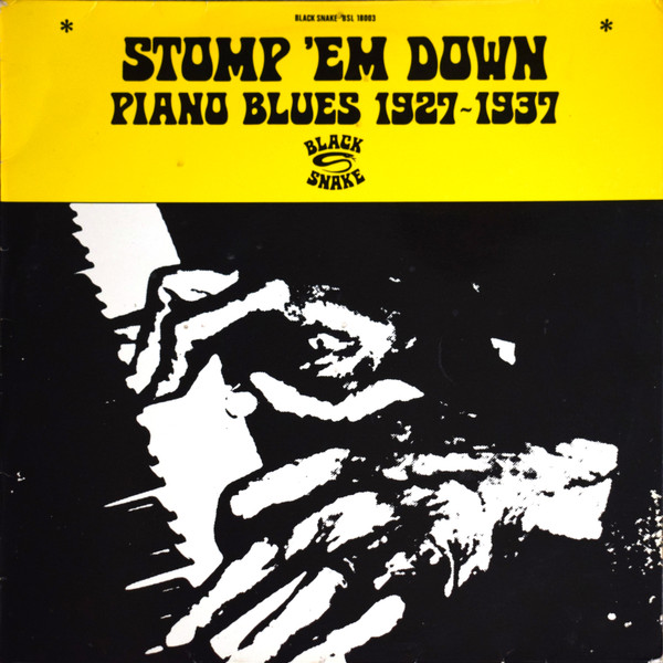 Various - Stomp 'Em Down  (Piano Blues 1927-1937)