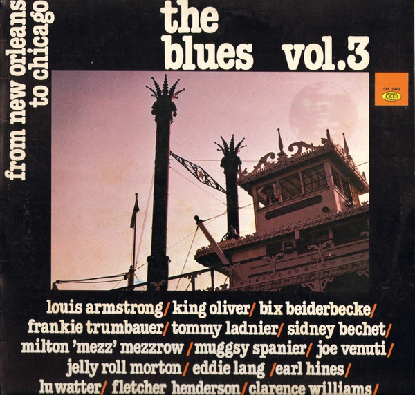 Various - The Blues Vol. 3 - From New Orleans To Chicago