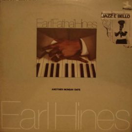 Earl Hines - Another Monday Date