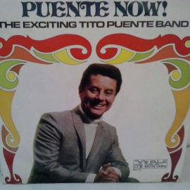 Tito Puente Band, Machito And His Orchestra Featuring Graciela - Puente Now! / Machito At The Crescendo