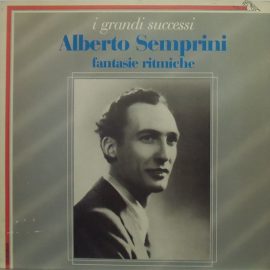 Alberto Semprini - I Grandi Successi - Fantasie Ritmiche