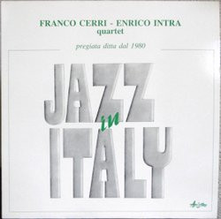 Franco Cerri - Enrico Intra Quartet - Pregiata Ditta Dal 1980