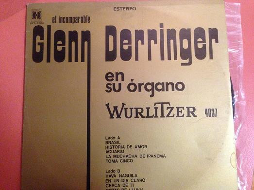 Glenn Derringer - En Su Organo Wurlitzer 4037