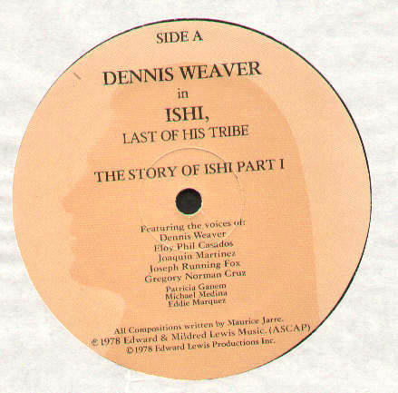 Dennis Weaver - In Ishi, Last Of His Tribe