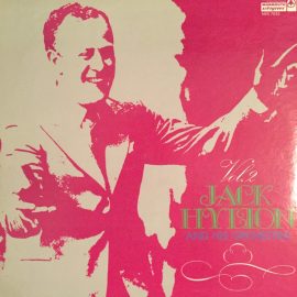 Jack Hylton And His Orchestra - Vol. 2