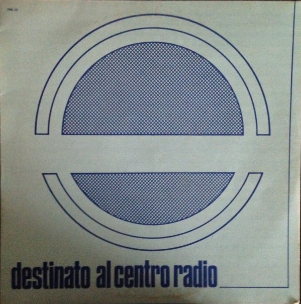 Various - Destinato Al Centro Radio
