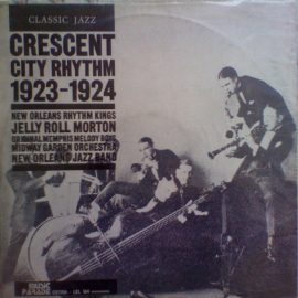 Various - Crescent City Rhythm 1923 - 1924