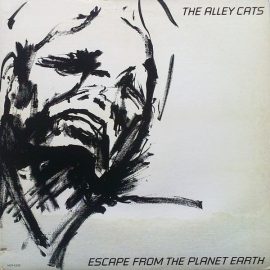 The Alley Cats (2) - Escape From The Planet Earth