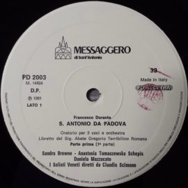 Francesco Durante, Daniela Mazzucato, Sandra Browne (2), I Solisti Veneti, Claudio Scimone - Sant' Antonio Da Padova