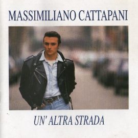 Massimiliano Cattapani - Un'Altra Strada