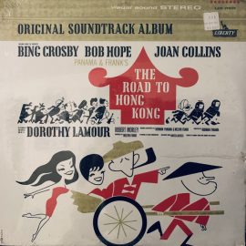 Sammy Cahn & Jimmy Van Heusen / Robert Farnon / Bing Crosby / Bob Hope - The Road To Hong Kong (Original Soundtrack Album)