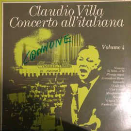 Claudio Villa - Concerto All'Italiana Volume 4