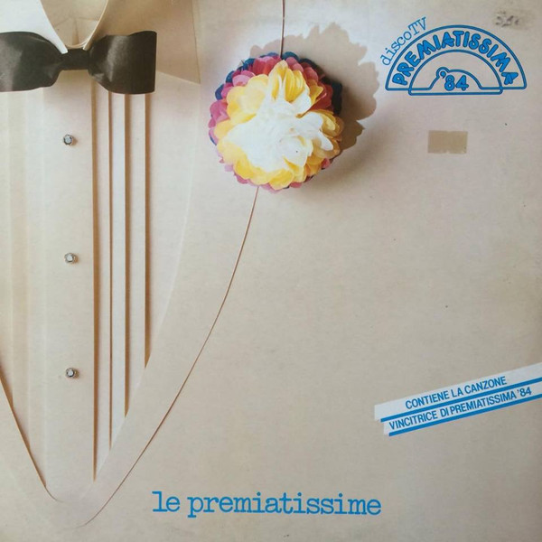 Various - Premiatissima '84 - Le Premiatissime