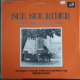 Various - See See Rider (South Mississippi Blues)
