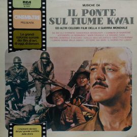 Various - Il Ponte Sul Fiume Kwai Ed Altri Celebri Film Della II Guerra Mondiale