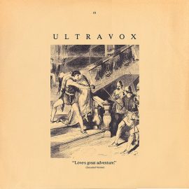 Ultravox - Love's Great Adventure (Extended Version)