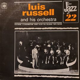 Luis Russell And His Orchestra Featuring J.C. Higginbotham / Henry "Red" Allen / Bill Coleman (2) / Pops Foster -  Luis Russell And His Orchestra Featuring J.C. Higginbotham / Henry Allen / Bill Coleman / Pops Foster