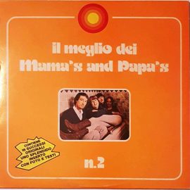 The Mamas & The Papas - Il Meglio Dei Mama's And Papa's Vol. 2