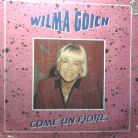 Wilma Goich - Come Un Fiore