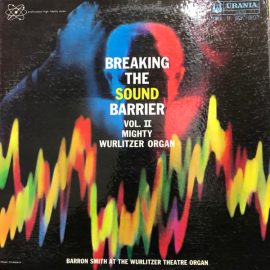 Barron Smith - Breaking The Sound Barrier Vol. II