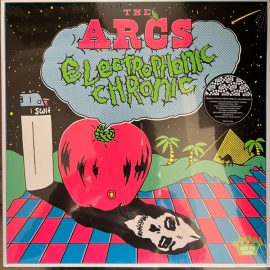 The Arcs (3) - Electrophonic Chronic