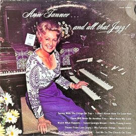 Ann Tanner (3) - Ann Tanner And All That Jazz!