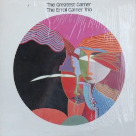 The Erroll Garner Trio* - The Greatest Garner