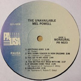 Mel Powell - The Unavailable Mel Powell
