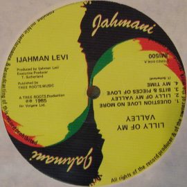 Ijahman* - Lilly Of My Valley