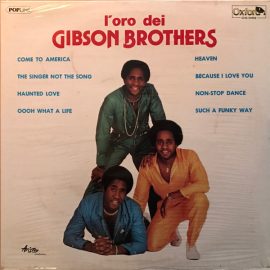 Gibson Brothers - L'Oro Dei Gibson Brothers