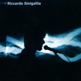 Riccardo Sinigallia - Riccardo Sinigallia