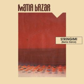 Matia Bazar - Stringimi (Remix Dance)
