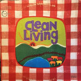 Clean Living - Clean Living